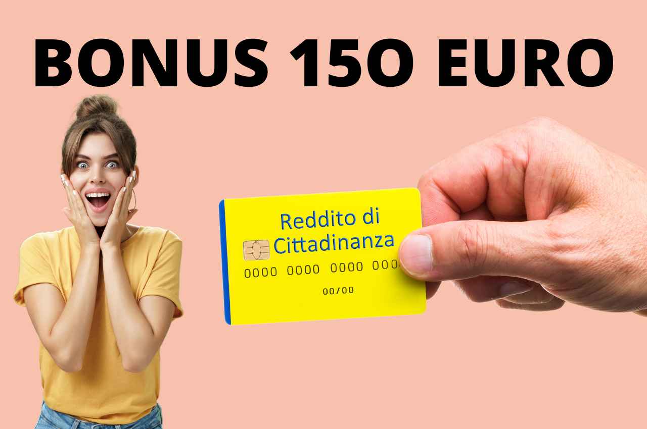 reddito cittadinanza bonus 150 euro